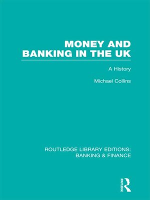 cover image of Money and Banking in the UK (RLE